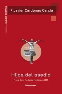 HIJOS DEL ASEDIO | 9788478398935 | CÁRDENAS GARCÍA, F. JAVIER