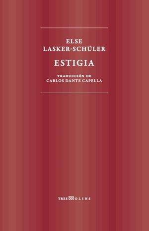 ESTIGIA | 9788494793059 | LASKER-SCHULER, ELSE