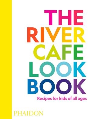 RIVER CAFÉ LOOK BOOK, THE | 9781838664459