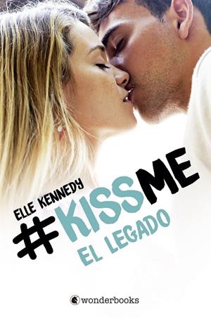 KISSME 5. EL LEGADO | 9788418509452 | KENNEDY, ELLE