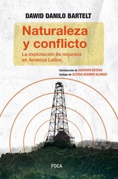 NATURALEZA Y CONFLICTO | 9786078683154 | DANILO BARTELT, DAWID 