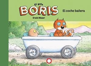 GATO BORIS, EL. EL COCHE BAÑERA | 9788418304811 | MOSER, ERWIN