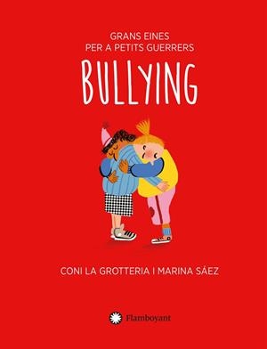 BULLYING (ED. EN CATALÀ) | 9788418304842 | CONI LA GROTTERIA