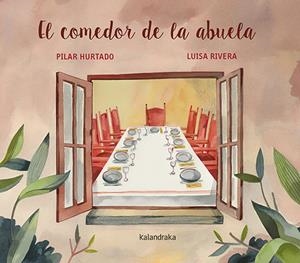 COMEDOR DE LA ABUELA, EL | 9788413431727 | HURTADO, PILAR