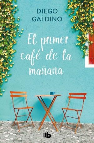 PRIMER CAFÉ DE LA MAÑANA, EL | 9788413145518 | GALDINO, DIEGO