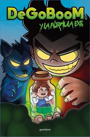 DEGOBOOM Y SUS AMIGOS. LA FÓRMULA EXE | 9788419357366 | DEGOBOOM