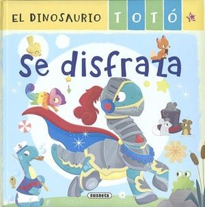 DINOSAURIO TOTÓ SE DISFRAZA, EL | 9788467787757 | FORERO, MARÍA