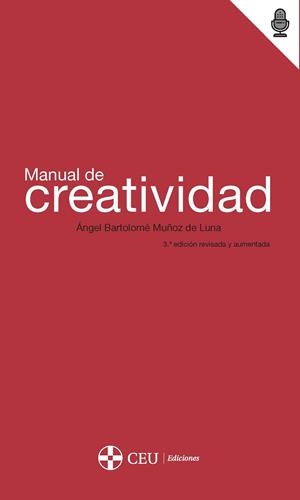 MANUAL DE CREATIVIDAD | 9788419111272 | BARTOLOMÉ MUÑOZ DE LUNA, ÁNGEL