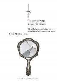 YO SOY PORQUE NOSOTRAS SOMOS | 9788413404950 | MARTÍN-LUCAS, BELÉN