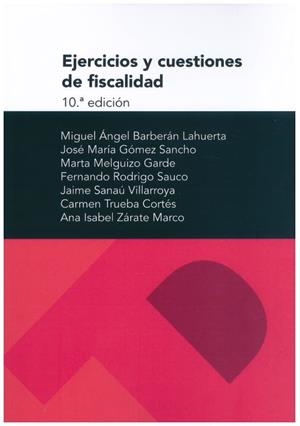 EJERCICIOS Y CUESTIONES DE FISCALIDAD | 9788413405490 | BARBERÁN LAHUERTA, MIGUEL ÁNGEL