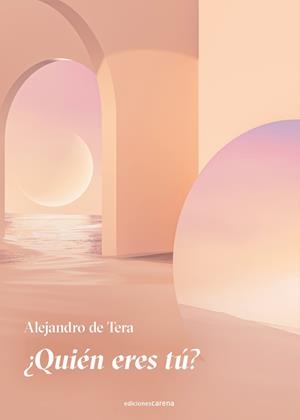 ¿QUIÉN ERES TÚ? | 9788419136510 | DE TERA, ALEJANDRO