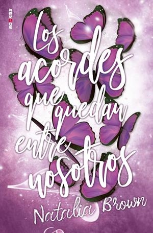 ACORDES QUE QUEDAN ENTRE NOSOTROS, LOS | 9788419147295 | BROWN, NATALIA