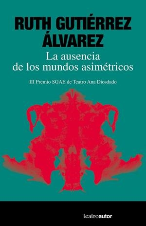 AUSENCIA DE LOS MUNDOS ASIMÉTRICOS, LA | 9788480489348 | GUTIERREZ ALVAREZ, RUTH