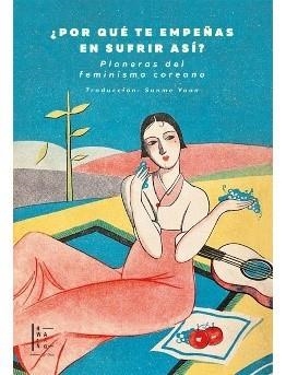 POR QUÉ TE EMPEÑAS EN SUFRIR ASÍ? | 9789878625928 | HYESEOK, NA / MYEONGSUN, KIM / YRYEOP, KIM