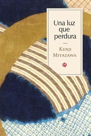 LUZ QUE PERDURA, UNA | 9788419035325 | MIYAZAWA, KENJI