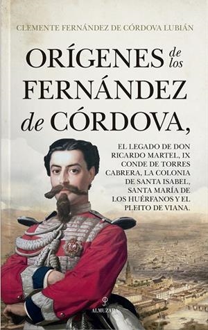 ORÍGENES DE LOS FERNÁNDEZ DE CÓRDOVA | 9788418648632 | FERNÁNDEZ DE CÓRDOVA LUBIÁN, CLEMENTE