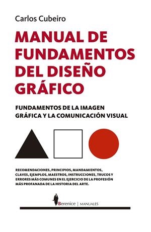 MANUAL DE FUNDAMENTOS DEL DISEÑO GRÁFICO | 9788411312813 | DÍAZ CUBEIRO, CARLOS