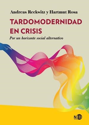 TARDOMODERNIDAD EN CRISIS | 9788418273841 | RECKWITZ, ANDREAS