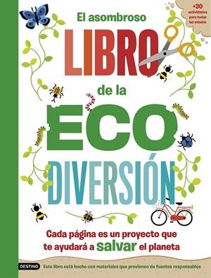 ASOMBROSO LIBRO DE LA ECODIVERSIÓN, EL | 9788408253808 | ARLON, PENNY / HAYES, SUSAN