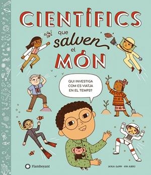CIENTIFICS QUE SALVEN EL MÓN | 9788418304866 | GWINN, SASKIA