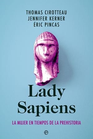 LADY SAPIENS | 9788413843940 | CIROTTEAU, THOMAS / KERNER, JENNIFER