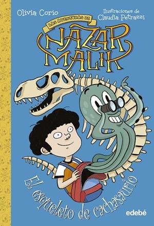 AVENTURAS DE NAZAR MALIK 03, LAS. EL ESQUELETO DE CACHASAURIO | 9788468356716 | CORIO, OLIVIA