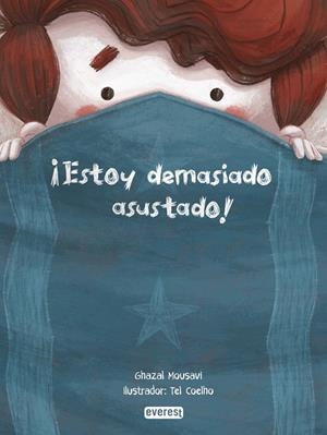ESTOY DEMASIADO ASUSTADO | 9788413679457 | MOUSAVI, GHAZAL
