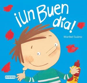 BUEN DIA, UN | 9788413679433 | SUAREZ SITGES, MARIA ISABEL