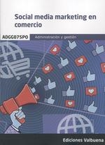 SOCIAL MEDIA MARKETING EN COMERCIO | 9788413273129 | VARIOS AUTORES