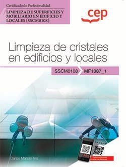 MANUAL LIMPIEZA DE CRISTALES EN EDIFICIOS Y LOCALES LIMPIEZA DE SUPERFICIES | 9788419432384 | MARTELL PINO, CARLOS