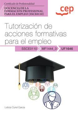 MANUAL TUTORIZACIÓN DE ACCIÓNES FORMATIVAS PARA EL EMPLEO | 9788419396495 | CURIEL GARCIA, LETICIA