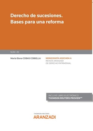 DERECHO DE SUCESIONES BASES PARA UNA REFORMA | 9788411251976 | COBAS COBIELLA, MARIA ELENA