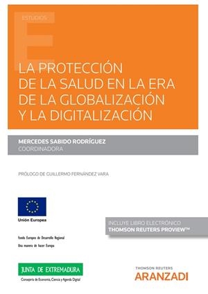 PROTECCIÓN DE LA SALUD EN LA ERA DE LA GLOBALIZACIÓN Y LA DIGITALIZACIÓN | 9788411248860 | SABIDO RODRIGUEZ, MERCEDES