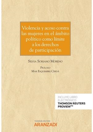VIOLENCIA Y ACOSO CONTRA LAS MUJERES EN EL ÁMBITO POLÍTICO COMO LÍMITE A LOS DERECHOS DE PARTICIPACIÓN | 9788411245814 | SORIANO MORENO, SILVIA