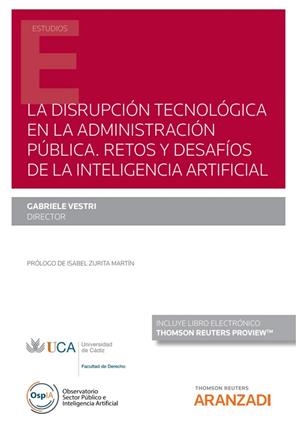 DISRUPCIÓN TECNOLOGICA EN LA ADMINISTRACIÓN PUBLICA, LA. RETOS Y DESAFIOS DE LA INTELIGENCIA ARTIFICIAL | 9788411247863 | VESTRI VESTRI, GABRIELE