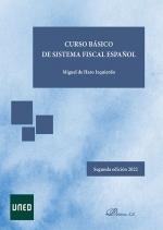 CURSO BASICO DEL SISTEMA FISCAL ESPAÑOL (2 EDICIÓN) | 9788411222815 | DE HARO IZQUIERDO, MIGUEL