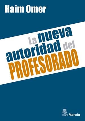 NUEVA AUTORIDAD DEL PROFESORADO, LA | 9788419287199 | OMER, HAIM