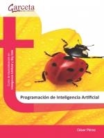 PROGRAMACIÓN DE INTELIGENCIA ARTIFICIAL | 9788419034106 | PEREZ LOPEZ, CESAR