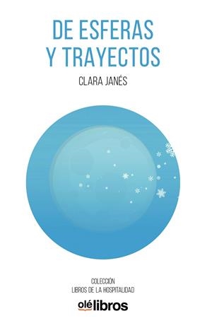 DE ESFERAS Y TRAYECTOS | 9788418759598 | JANES NADAL, CLARA
