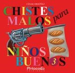 CHISTES MALOS PARA NIÑOS BUENOS 03 | 9788494844997 | ORDOÑEZ, CESAR