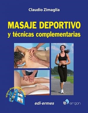 MASAJE DEPORTIVO Y TÉCNICAS COMPLEMENTARIAS | 9788870516067 | ZIMAGLIA, CLAUDIO