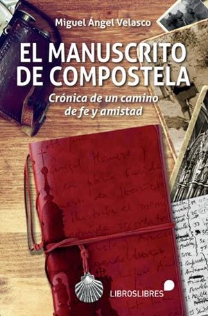 MANUSCRITO DE COMPOSTELA, EL | 9788412449419 | VELASCO, MIGUEL ÁNGEL