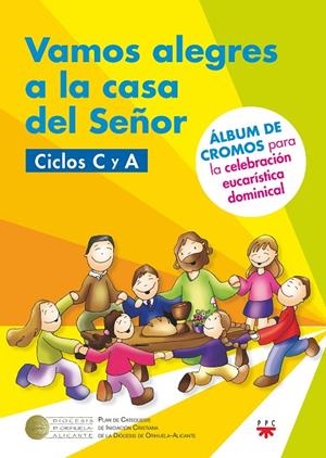 VAMOS ALEGRES A LA CASA DEL SEÑOR. CICLOS C - A | 9788428839273 | DIÓCESIS DE ORIHUELA-ALICANTE
