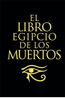 LIBRO EGIPCIO DE LOS MUERTOS, EL | 9788418350900 | WALLIS BUDGE, E. A.