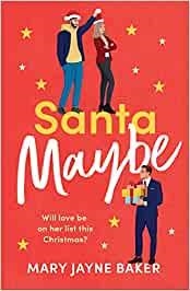 SANTA MAYBE | 9781800246317 | BAKER, MARY JAY