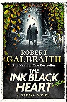 INK BLACK HEART, THE | 9780751584202 | GALBRAITH, ROBERT / ROWLING, J. K.