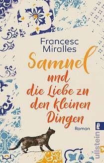 SAMUEL UND DIE LIEBE ZU DEN KLEINE DINGE | 9783548067285 | MIRALLES, FRANCESC