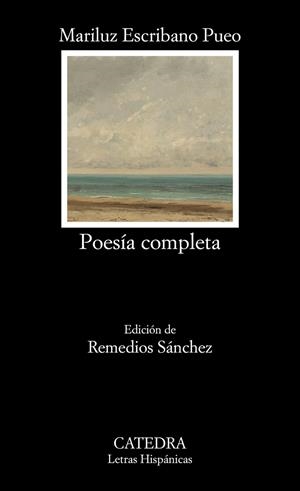POESÍA COMPLETA (MARILUZ ESCRIBANO PUEO) | 9788437644967 | ESCRIBANO PUEO, MARILUZ