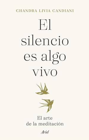SILENCIO ES ALGO VIVO, EL | 9788434435766 | LIVIA CANDIANI, CHANDRA