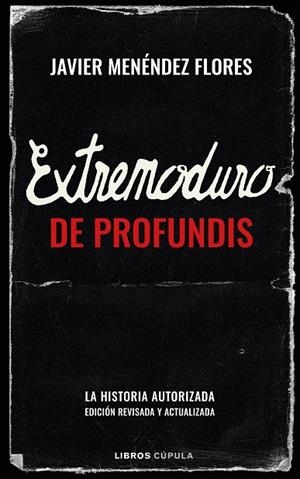 EXTREMODURO : DE PROFUNDIS | 9788448030841 | MENÉNDEZ FLORES, JAVIER